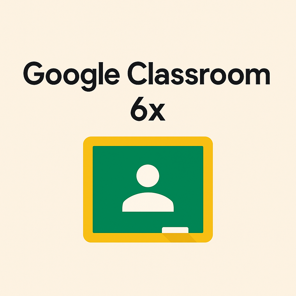 Google Classroom 6x